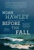 Before the Fall -- Bok 9781444779776