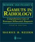 Reeder and Felsons Gamuts in Radiology -- Bok 9780387955889