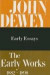 The Collected Works of John Dewey v. 5; 1895-1898, Early Essays -- Bok 9780809305407