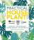 Practical Houseplant Book -- Bok 9781465469212