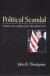 Political Scandal -- Bok 9780745625508