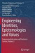 Engineering Identities, Epistemologies and Values -- Bok 9783319353920