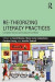 Re-theorizing Literacy Practices -- Bok 9780815368632