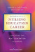 Pathways to a Nursing Education Career -- Bok 9780826106544