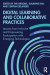 Digital Learning and Collaborative Practices -- Bok 9781000403503
