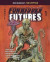 Forbidden Futures 1 -- Bok 9781960213204