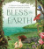 Bless the Earth -- Bok 9780593577677