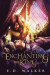 Enchanting the King -- Bok 9780996009980