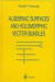 Algebraic Surfaces and Holomorphic Vector Bundles -- Bok 9780387983615