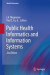 Public Health Informatics and Information Systems -- Bok 9781447142379