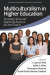 Multiculturalism in Higher Education -- Bok 9781648020070