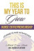 This is My Year to Grow: Journeys and Strategies into Nurse Entrepreneurship -- Bok 9780578659381