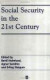 Social Security in the 21st Century -- Bok 9780631225874