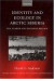 Identity and Ecology in Arctic Siberia: The Number One Reindeer Brigade -- Bok 9780198233855