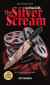 The Silver Scream -- Bok 9781644283844