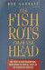 Fish Rots From The Head -- Bok 9780006386704