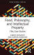 Food, Philosophy, and Intellectual Property -- Bok 9781032560649