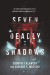Seven Deadly Shadows -- Bok 9780062570826