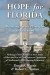 Hope for Florida -- Bok 9781630731069