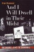 And I Will Dwell in Their Midst -- Bok 9780807848890