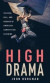 High Drama -- Bok 9781629377759
