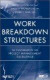 Work Breakdown Structures -- Bok 9780470177129