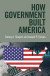 How Government Built America -- Bok 9781009489355