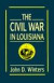 The Civil War in Louisiana -- Bok 9780807117255