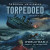 Torpedoed -- Bok 9781250233905