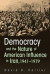Democracy and the Nature of American Influence in Iran, 1941-1979 -- Bok 9780815653974