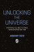 Unlocking the Universe -- Bok 9780241415320