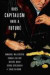 Does Capitalism Have a Future? -- Bok 9780199330843