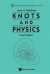 Knots And Physics (Fourth Edition) -- Bok 9789814383004