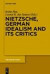 Nietzsche, German Idealism and Its Critics -- Bok 9783110307993