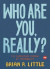 Who Are You, Really? -- Bok 9781501119965
