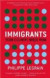Immigrants -- Bok 9780349119748