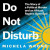 Do Not Disturb -- Bok 9780008238896