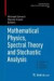 Mathematical Physics, Spectral Theory and Stochastic Analysis -- Bok 9783034805902
