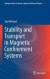 Stability and Transport in Magnetic Confinement Systems -- Bok 9781461437420