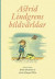 Astrid Lindgrens bildvärldar -- Bok 9789170612855