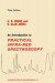 Introduction to Practical Infra-red Spectroscopy -- Bok 9781489965967