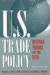 U.S. Trade Policy -- Bok 9780765613073