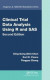 Clinical Trial Data Analysis Using R and SAS -- Bok 9781351651141