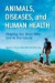 Animals, Diseases, and Human Health -- Bok 9780313385292