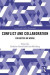 Conflict and Collaboration -- Bok 9781351181266