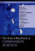 Oxford Handbook of Compassion Science -- Bok 9780190464691