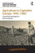 Agriculture in Capitalist Europe, 1945-1960 -- Bok 9781315465913