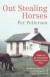 Out Stealing Horses -- Bok 9781407090979