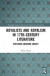 Royalists and Royalism in 17th-Century Literature -- Bok 9780367406349