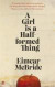 A Girl is a Half-formed Thing -- Bok 9780571317165